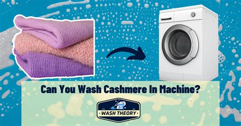 can you machine wash cashmere.